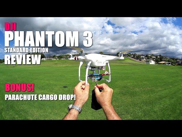 DJI PHANTOM 3 STANDARD Review - [Flight Test - Bonus Parachute Cargo Drop!]