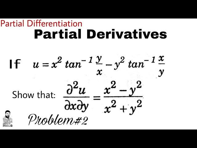 19. Partial Derivatives | Problem#2 | Most Important Problem | Partial Differentiation