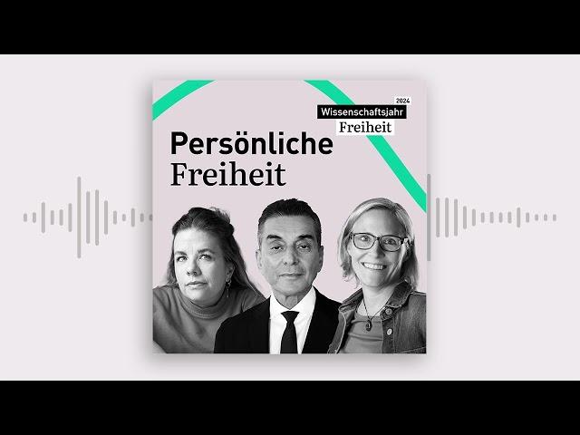 Podcast FREIHEIT Folge 2: Persönliche Freiheit