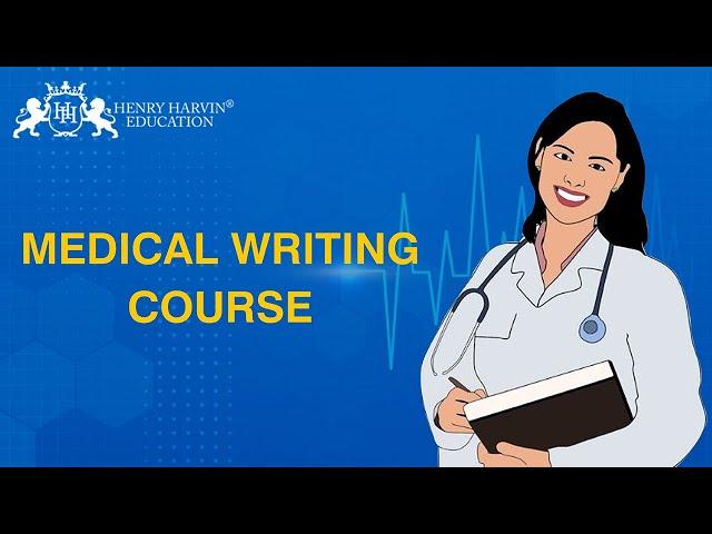 Medical Writing Tutorials for Beginners | Medical Writing Complete Course Training | Henry Harvin