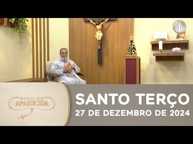 Terço de Aparecida com Pe. Antonio Maria - 27 de dezembro de 2024 [Mistérios Dolorosos]