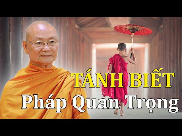 TÁNH BIẾT Pháp Nổi Trội Nhất, Nhờ Đây mà Thấy Ra Tất Cả - Ht Viên Minh Giảng | Phật Pháp Vấn Đáp