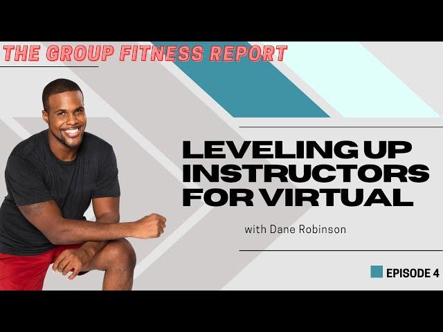 Leveling Up Instructors for Virtual with Dane Robinson