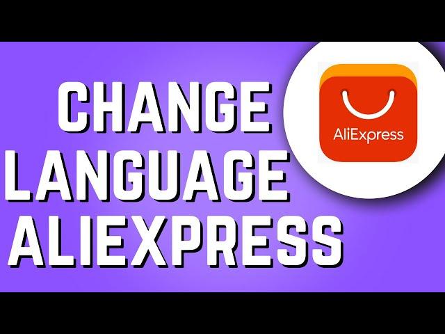 How to Change Language on Aliexpress! (2024)