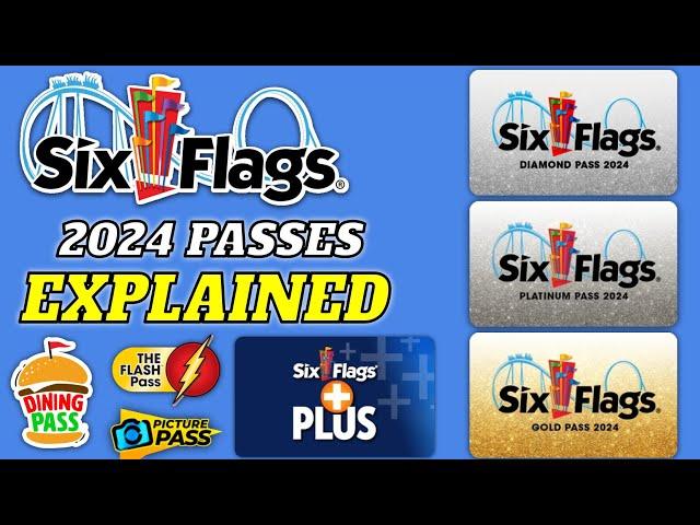 Six Flags 2024 Season Passes EXPLAINED!