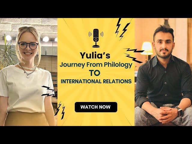 Yulia’s Journey From Philology to International Relations