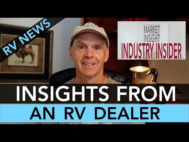 RV News – Insights from an RV Dealer – April 2024