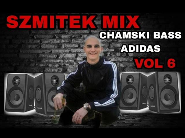 Szmitek mix  Chamski bass Adidas vol 6