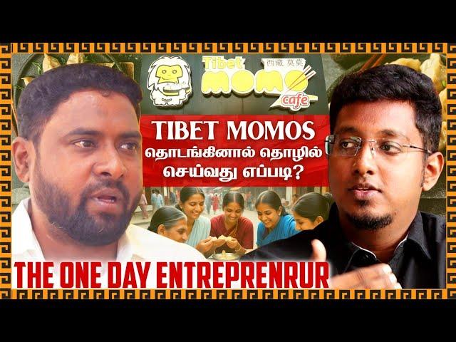 ஒரு நாள் முதலாளி @Tibet Momos | 10,000 Sale per day | Easy Business ideas | Business Tamizha