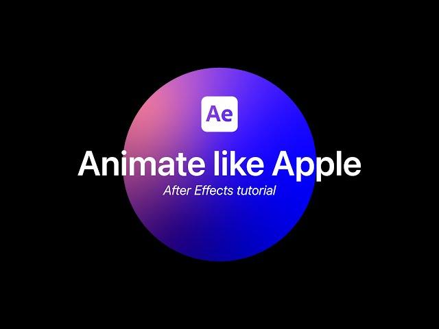 Apple Style Animations - After Effects Tutorial