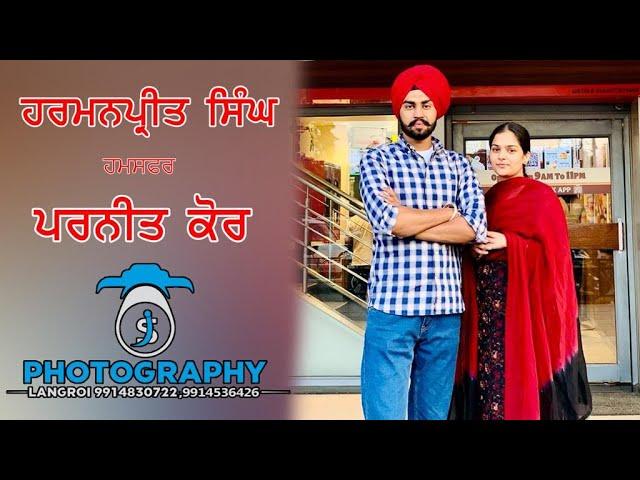 Harmanpreet  Parneet  Live By.  JS  PHOTOGRAPHY LANGROI M.99148-30722