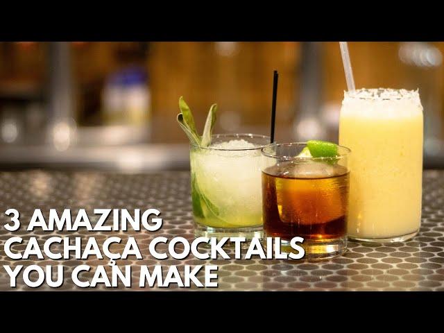 3 Amazing Cachaca Cocktails You Can Make