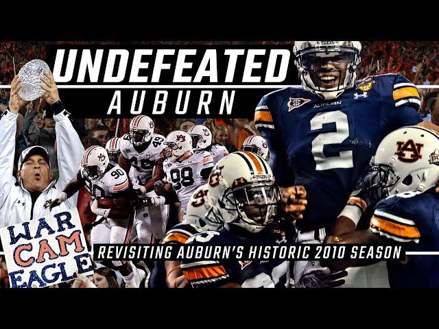 "Undefeated Auburn" - Revisiting Auburn's historic, championship-winning 2010 season