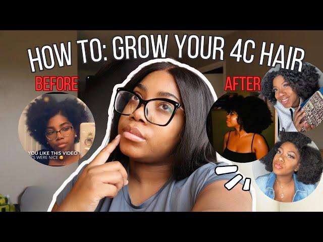 HOW TO: GROW YOUR 4C/4B HAIR