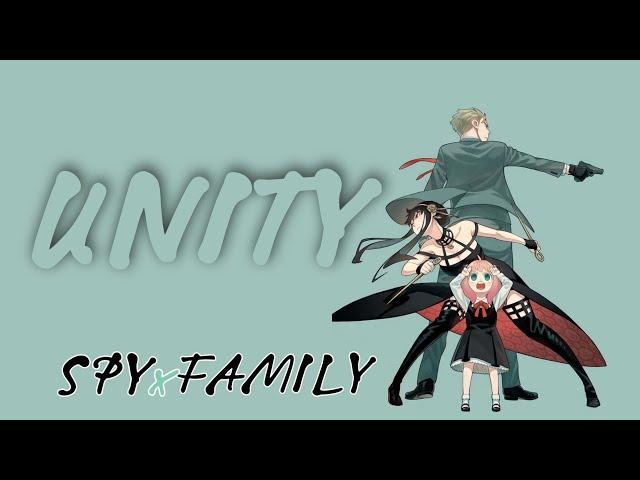 Spy x Family -「AMV」- Unity