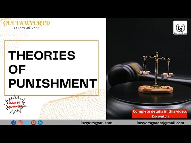 Theories of punishment | Penal Law | Indian Penal Code | Retributive Theory | Lawyers Gyan