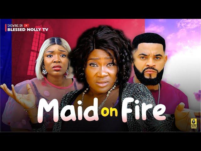 MAID ON FIRE (THE MOVIE) - {MERCY JOHNSON OKOJIE EKENE UMENWA} 2023 LATEST NIGERIAN NOLLYWOOD MOVIES