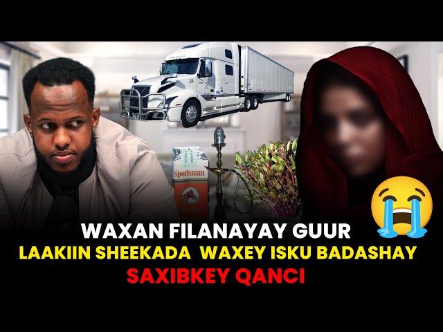 WAXAAN FILANAYAY GUUR LKN SHEKADA WAXEY ISKU BADASHAY SXBKEY QANCI…. 