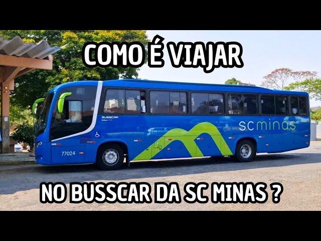 COMO É VIAJAR NO BUSSCAR DA SC MINAS no SUL DE MINAS ? fui até TRÊS CORAÇÕES - MG de MOTOR DIANTEIRO