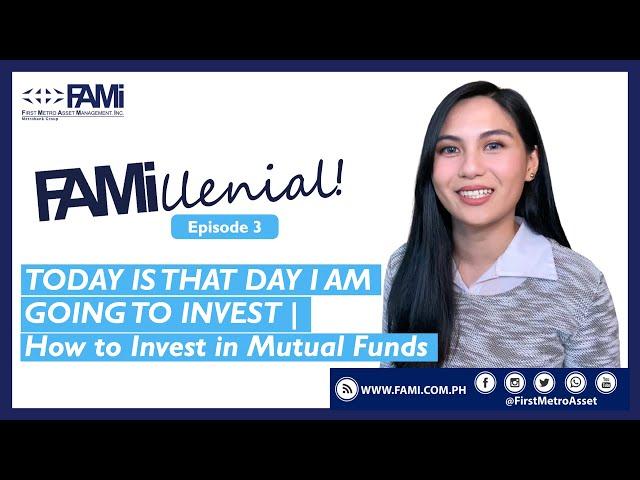 FAMillenial Episode 3 | How to Invest in Mutual Funds