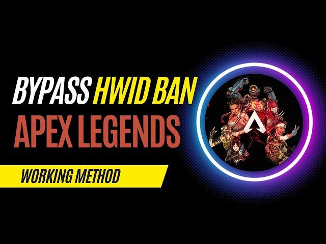 How To Bypass HWID/IP Ban in Apex Legends [100% Success Rate] - HWID Spoofer | TraceX