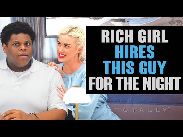 Rich Girl Hires this Guy for the Night.