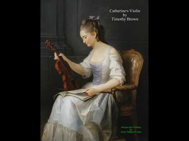 Catherine's Violin by Timothy Brown