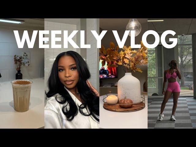 WEEKLY VLOG: IN THE FALL MOOD, GRATEFUL FOR Y'ALL , NEW DECOR, GIRLS NIGHT OUT,  GOOD DEEDS