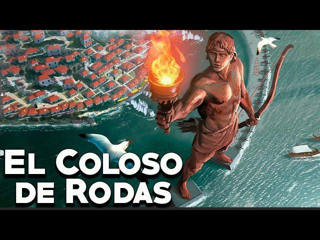 El Coloso de Rodas - Las Siete Maravillas del Mundo Antiguo - Mira la Historia