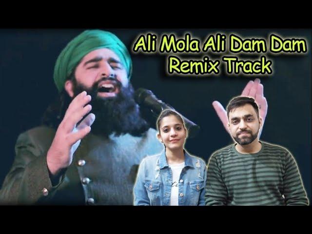 "ALI MOLA ALI DAM DAM" Remix  2019 By Sultan Ul Qadria Qawwal Reaction By Indian Couple