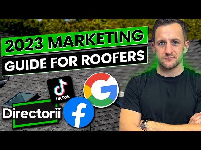 OverSimplified Marketing Guide for Roofers: Where to get Leads in 2023?