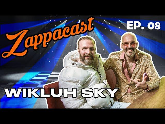 Zappacast EP. 08 - Na bini sa ... Wikluh Sky!