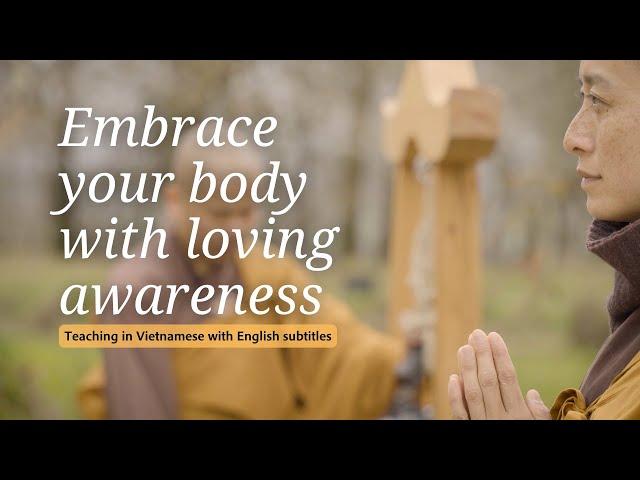 Observation of Different Parts of the Body | Teaching by Thich Nhat Hanh (EN subtitles)