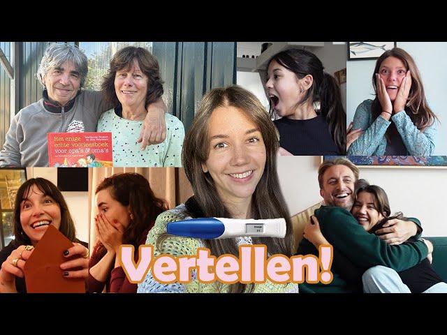 Vrienden en familie vertellen dat ik zwanger ben!