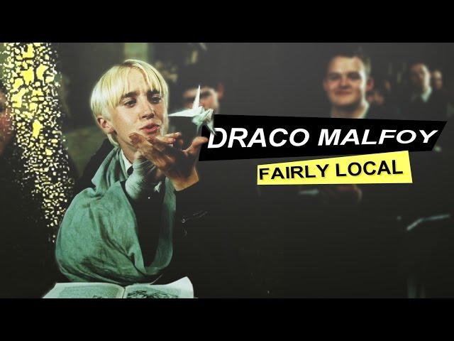 draco malfoy • fairly local