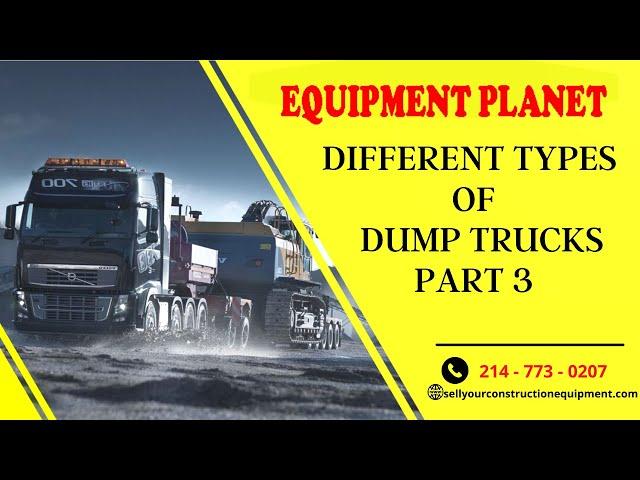 Different Types of Dump Trucks - Part 3