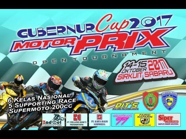 Gubernur CUP 2017 - Motor Prix - Open Tournament