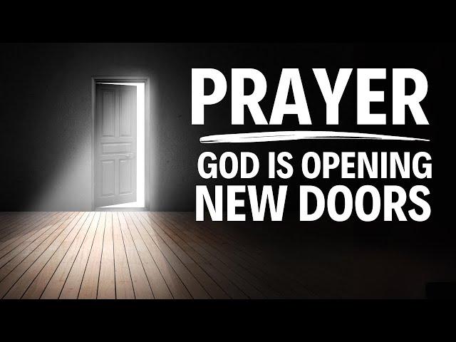 Breakthrough Prayer For You Today (ASK & YOU SHALL RECEIVE) - Blessed Prayer To Open New Doors