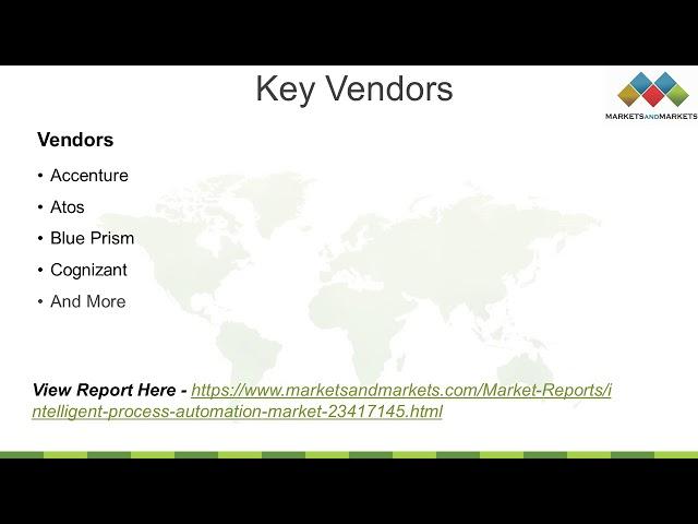 Intelligent Process Automation Market - MarketsandMarkets