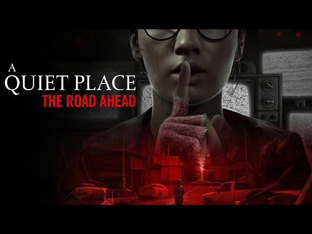 A Quiet Place The Road Ahead NEW STEALTH GAME