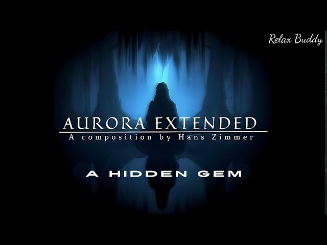 Aurora - A composition by Hans Zimmer || Extended to one hour || Meditation music