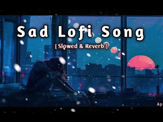 sad lofi song #lofimusic #love #sadsong 