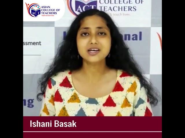 Ishani explains how Asian College of Teachers supports its candidates with Placement Assistance