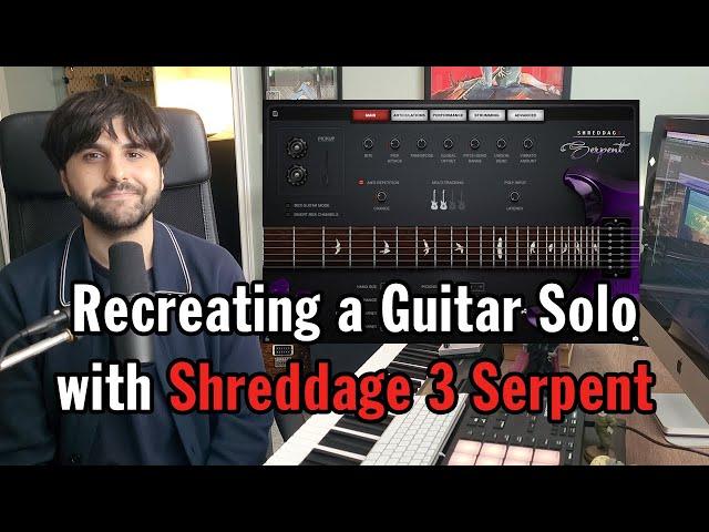 Using a Virtual Guitar to Recreate a LIVE Guitar Solo (Shreddage 3 Tutorial)