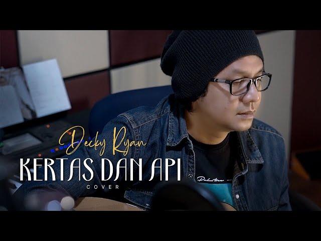 Kertas dan Api - Mansyur S Cover By Decky Ryan