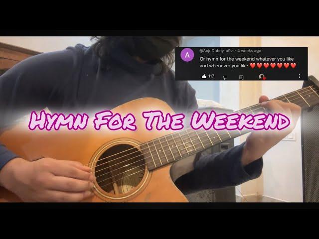 Hymn For The Weekend- Coldplay (guitar cover) by Bod G