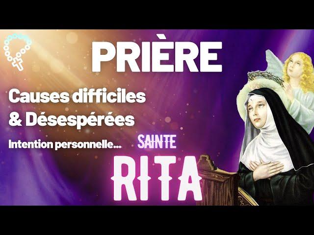 Prière à Sainte Rita pour les causes difficiles ou désespérées •Demander une grâce !