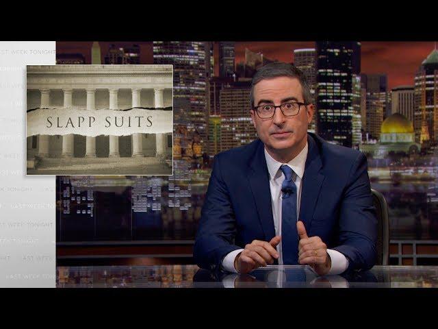 SLAPP Suits: Last Week Tonight with John Oliver (HBO)