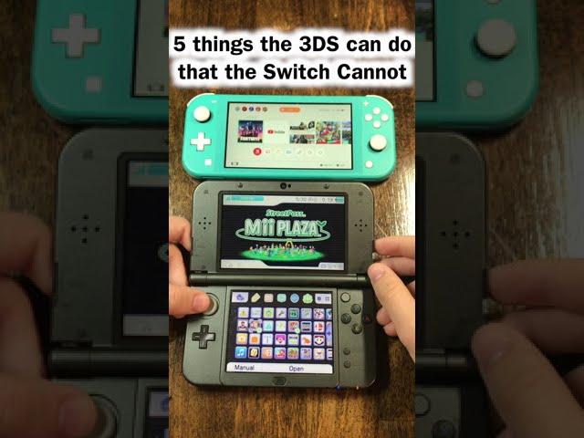 5 things the 3DS can do that the Switch Can’t