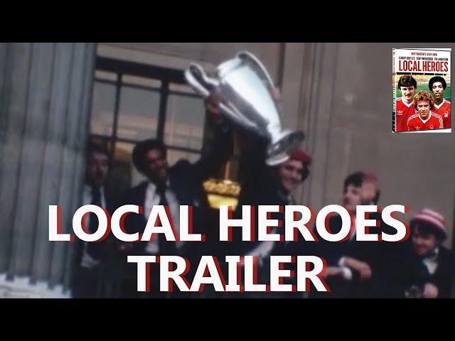 LOCAL HEROES Official Trailer (2023) Nottingham Forest